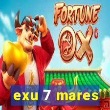 exu 7 mares